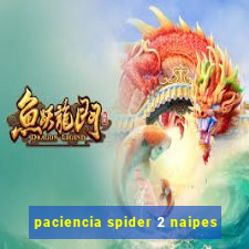 paciencia spider 2 naipes